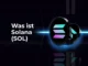 Was ist Solana (SOL)